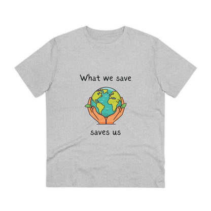 What We Save Saves Us Organic T-shirt - Unisex