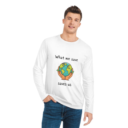 What We Save Saves Us Men's Organic Sparker Long Sleeve Shirt