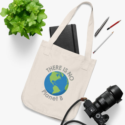 There Is No Planet B Organic Canvas Tote Bag