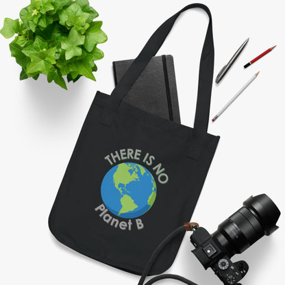 There Is No Planet B Organic Canvas Tote Bag